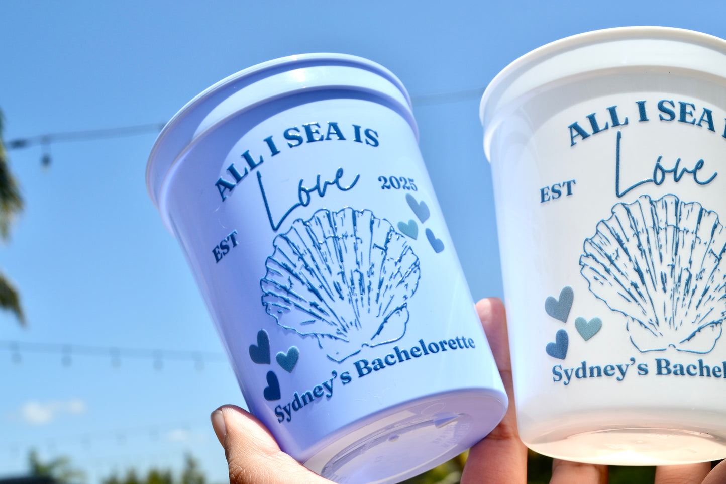 All I Sea Is Love Party Cups, Bachelorette Cup, Last Toast on the Coast Decor