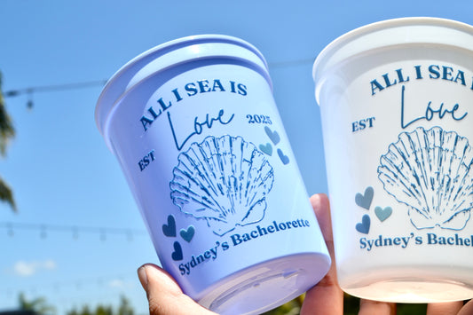 All I Sea Is Love Party Cups, Bachelorette Cup, Last Toast on the Coast Decor