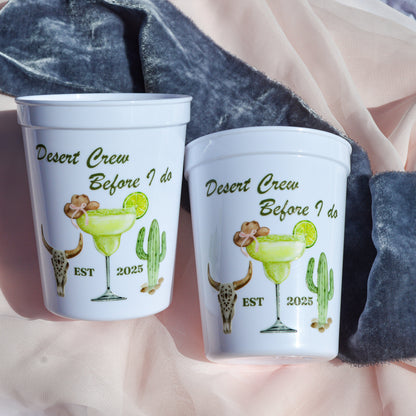 Desert Bachelorette Party Cups: Southwest Theme, Desert Crew Before I Do